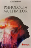 Psihologia multimilor, Gustave Le Bon