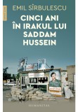 Cumpara ieftin Cinci ani in Irakul lui Saddam Hussein, Humanitas