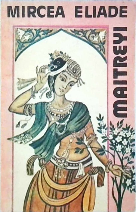 Mircea Eliade - Maitreyi