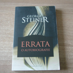George Steiner - Errata. O autobiografie