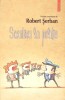 Scriitori la Politie - Robert Serban, Polirom 2016, Roman, Beletristica, 249 pagini