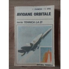 Avioane orbitale- F. Zaganescu, S. Ispas