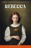 Cumpara ieftin Rebecca De La P&acirc;r&acirc;ul &Icirc;nsorit, Kate Douglas Wiggin - Editura Sophia