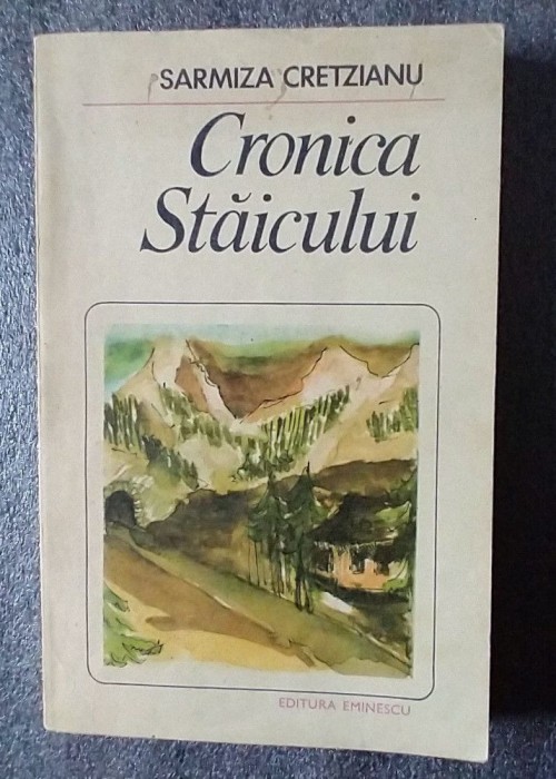 Sarmiza Cretzianu - Cronica Stăicului