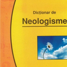 Dictionar de neologisme | Aurelia Nedelcu