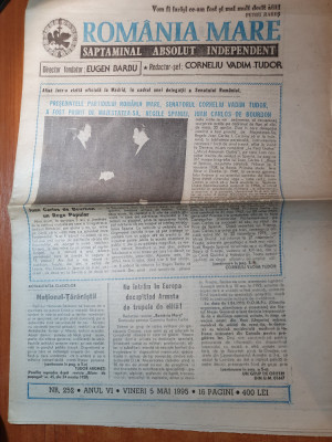 ziarul romania mare 5 mai 1995-intalnirea dintre vadim tudor si regele spaniei foto