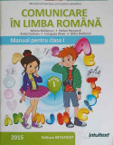 COMUNICARE IN LIMBA ROMANA. MANUAL PENTRU CLASA I, SEMESTRUL 1-MIRELA MIHAESCU, STEFAN PACEARCA SI COLAB.