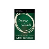 Draw the Circle Study Guide: Taking the 40 Day Prayer Challenge