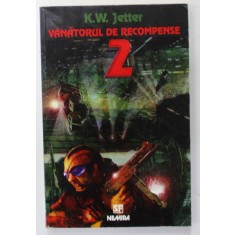 VANATORUL DE RECOMPENSE de K.W. JETTER , 1998