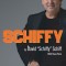 Schiffy - The Life and Times of Somebody You Probably Don&#039;t Know, But Should