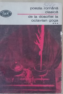 myh 46f - BPT 558 - De la Dosoftei la Octavian Goga - volumul 3 - ed 1976 foto