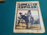 REVISTA LUMEA COPIILOR *ANUL III / NR. 130/1924/G. FILIP EDITOR* DESENE DE MURNU