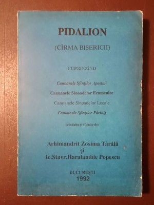 Arhim. Zosima T&amp;acirc;r&amp;acirc;lă; Ic. Stavr. Haralambie Popescu - Pidalion (C&amp;acirc;rma bisericii) (1992) foto