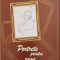 PORTRETE PRINTRE RAME VOL.1-GHEORGHE A.M. CIOBANU-245002