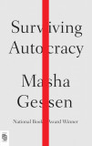 Surviving Autocracy | Masha Gessen, 2016