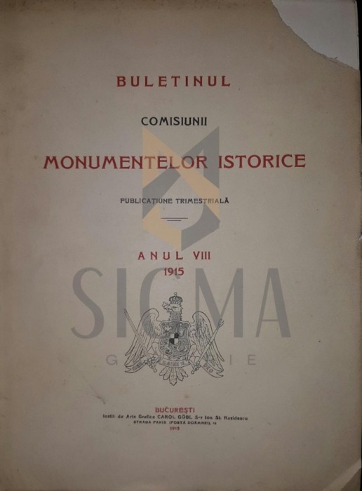 BULETINUL COMISIUNII MONUMENTELOR ISTORICE, AN. VIII, - AN COMPLET, 1915