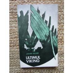 Ultimul viking - Johan Bojer