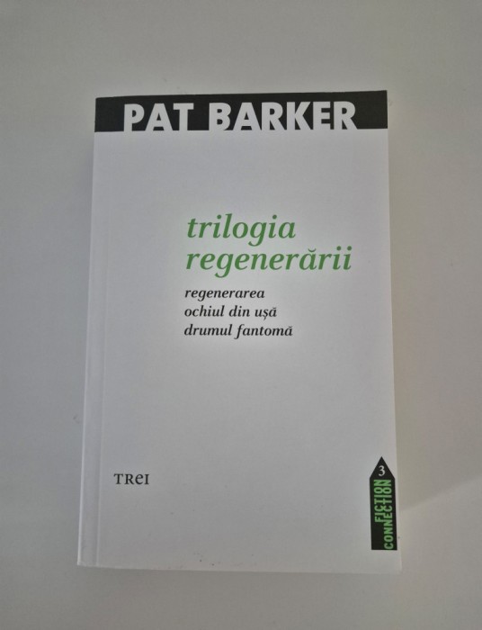 Pat Barker Trilogia Regenerarii