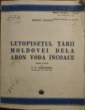Miron Costin - Letopisetul Tarii Moldovei dela Aron Voda incoace (ed. P.P. Panaitescu, 1944)