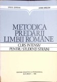 METODICA PREDARII LIMBII ROMANE CURS INTENSIV PENTRU STUDENTI STRAINI-VASILE SERBAN, LILIANA ARDELEAN-341996