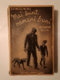 D. Ionescu Morel - Mai sunt oameni buni (ediția III-a; 1942)