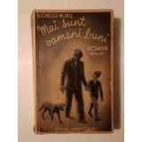 D. Ionescu Morel - Mai sunt oameni buni (ediția III-a; 1942)