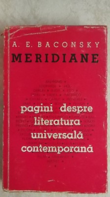 A. E. Baconsky - Meridiane, pagini despre literatura universala contemporana foto