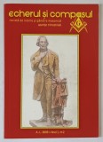 ECHERUL SI COMPASUL , REVISTA DE ISTORIE SI GANDIRE MASONICA , A. L. 6009 , ANUL I , NUMARUL 2