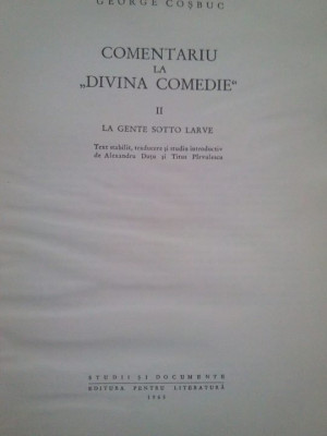 George Cosbuc - Comentariu la Divina Comedie (editia 1965) foto