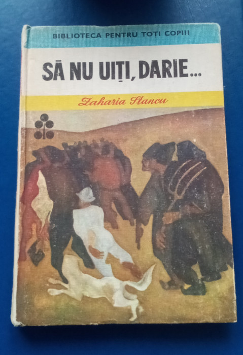 Sa nu uiți Darie - Zaharia Stancu