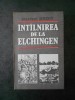 MICHEL DROIT - INTALNIREA DE LA ELCHINGEN