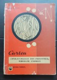 Cartea operatorului din industria fibrelor chimice - Maria Ionescu