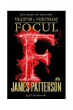 Focul (Vol. 3) - Hardcover - James Patterson, Jill Dembowski - Leda, 2021