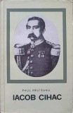 Iacob Cihac - Paul Pruteanu, Editura Stiintifica 1966, Istorie, Romana, Necartonata