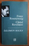 Franz Rosenzweig: Cantul Revelatiei / Solomon Malka