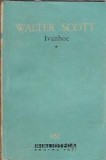 Ivanhoe Volumul 1 Walter Scott Biblioteca pentru Toti 1963 editura pentru literatura
