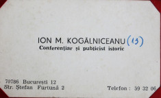 CARTE DE VIZITA ION M. KOGALNICEANU, CONFERENTIAR SI PUBLICIST ISTORIC foto