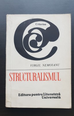 Structuralismul - Virgil Nemoianu foto