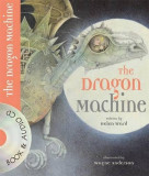 The Dragon Machine | Helen Ward, Templar Publishing