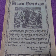 Carte/brosura veche 1947,PACATUL DESFRANARII,P.NICODIM MANDITA,Fantana Darurilor