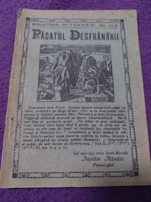 Carte/brosura veche 1947,PACATUL DESFRANARII,P.NICODIM MANDITA,Fantana Darurilor foto