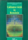 Ioan Marginean - Calitatea vietii in Romania, Editura Expert, An 2005, 400 Pagini