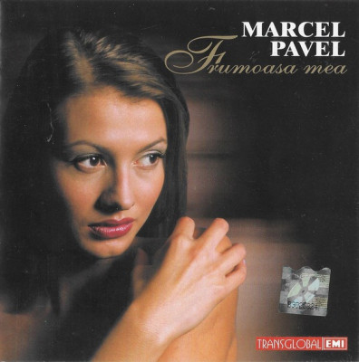 CD audio Marcel Pavel &amp;lrm;&amp;ndash; Frumoasa Mea foto