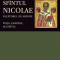 Sfantul Nicolae, Facatorul De Minuni. Viata, Canonul, Acatistul, - Editura Sophia