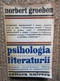 PSIHOLOGIA LITERATURII-NORBERT GROEBEN BUCURESTI 1978