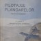 Pilotajul planoarelor tratat practic