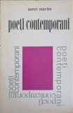 Poeti Contemporani Vol. 2 - Aurel Martin - Eminescu 1971 - Arghezi, Caragiale, Pillat, Stanescu, Sorescu - Carte Beletristica Biografii