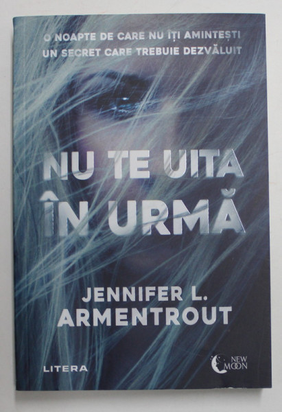 NU TE UITA IN URMA de JENNIFER L. ARMENTROUT , 2022