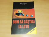 Cum sa castigi la Loto - Ivan Ognev, 2004