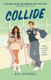 Collide : &#039;If you liked the Icebreaker series then this book is for you&#039; - Editura SAS Gardners EU